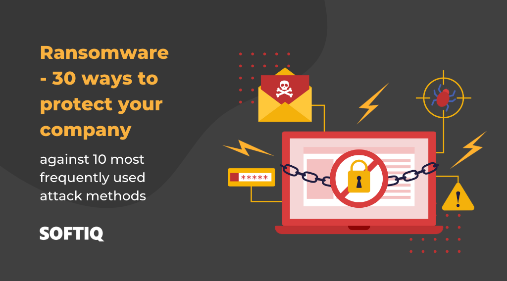 https://softiq.io/30-ways-to-protect-company-against-ransomware-attacks/